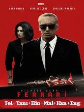 Ferrari (2023) HDRip Original [Telugu + Tamil + Hindi + Malayalam + Kannada + Eng] Dubbed Movie Watch Online Free