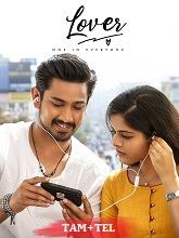 Lover (2024) HDRip Original [Tamil + Telugu] Full Movie Watch Online Free