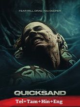 Quicksand (2023) HDRip Original [Telugu + Tamil + Hindi + Eng] Dubbed Movie Watch Online Free