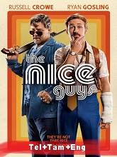 The Nice Guys (2016) BRRip Original [Telugu + Tamil + Eng] Dubbed Movie Watch Online Free